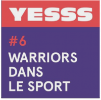 Yesss podcast warriors dans le sport Lallab Margot